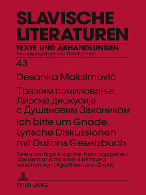 cover image of Тражим помиловање. Лирске дискусије с Душановим Закоником- Ich bitte um Gnade. Lyrische Diskussionen mit Dušans Gesetzbuch